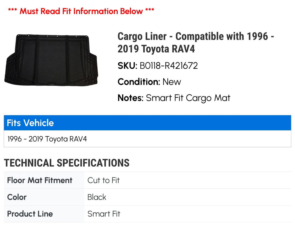 2016 2000 2007 2005 2014 2017 2001 2015 Liner 2008 2011 1997 2004 - 2003 1998 Compatible 1996 RAV4 2013 Toyota 2002 2009 1999 2010 - with Cargo 2006 2019 2012 2018