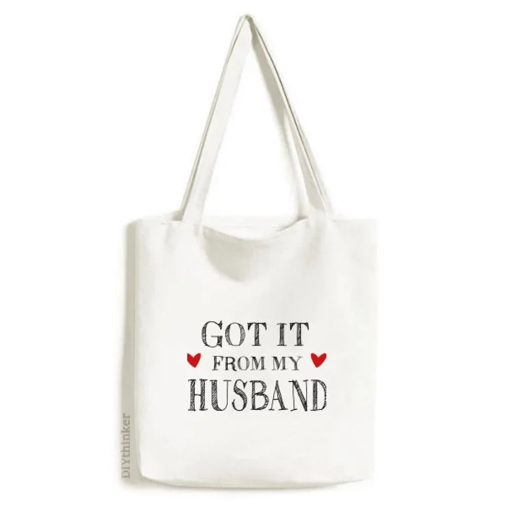 From Canvas Day Handbag Bag It Got Casual My Husband Shopping Tote Valentine's Satchel
