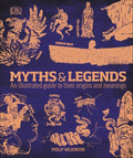 Myths Illustrated and Meanings Guides: An (Hardcover) : Their Origins and Compact Guide DK to Culture Legends