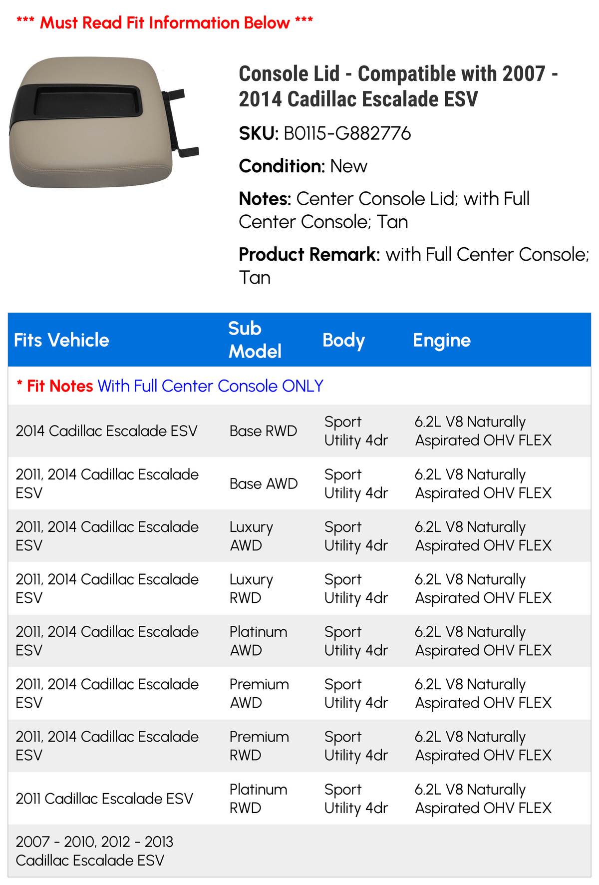 2007 Cadillac 2009 ESV Escalade 2011 Lid 2013 2010 2014 - with 2012 - Console Compatible 2008