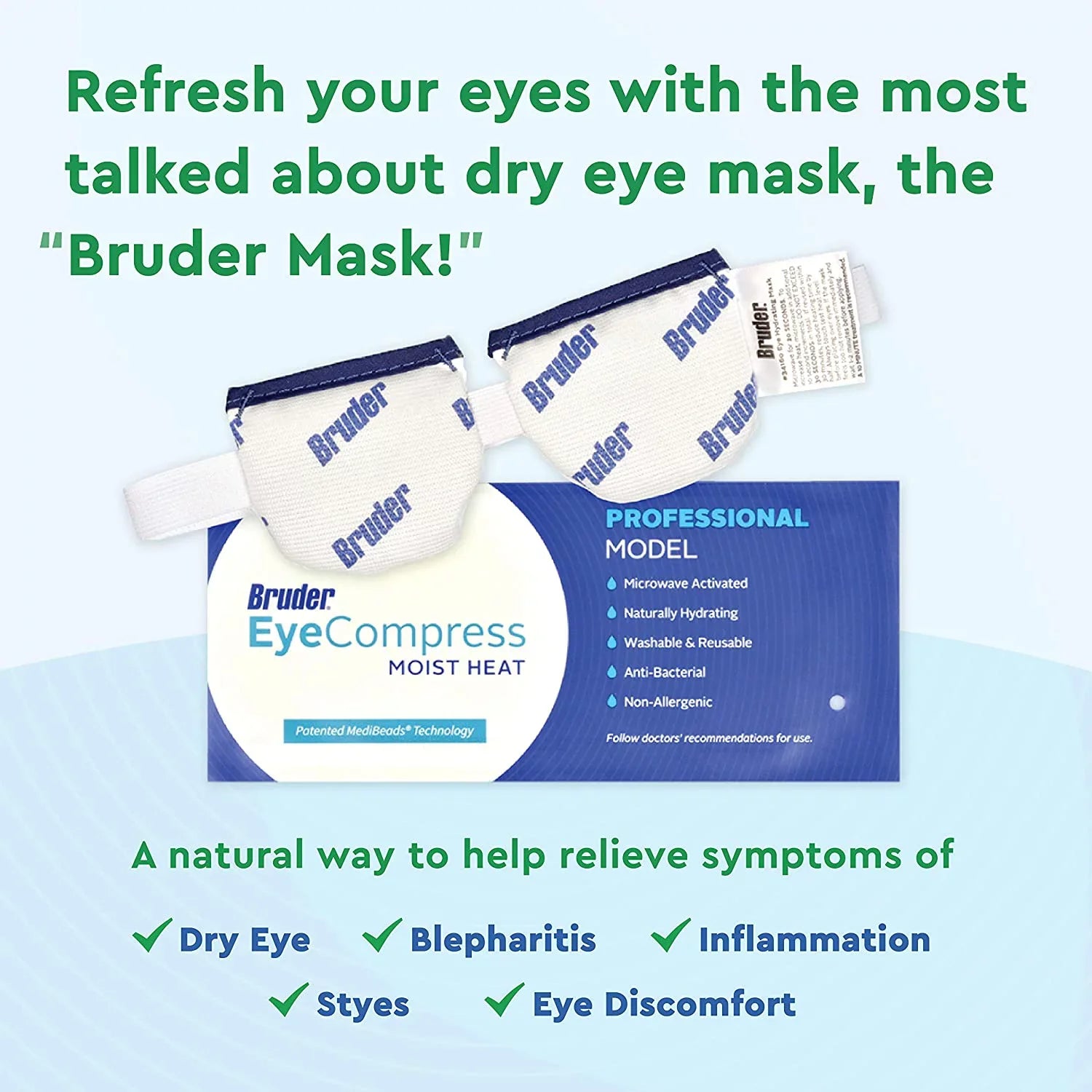 Eye Compress Activated Eye Fast Effective Dry for Mask Washable, Reusable, Heat Heat l Moist Other and and Eye Moist of Eye and | | Acting Relief Non-allergenic Pack Bruder Irritation | Microwave | 2