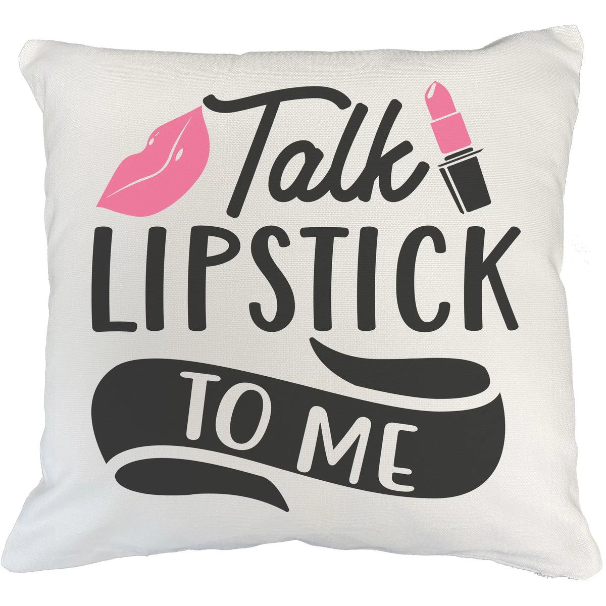 Lipstick Pink to Talk Makeup Makeup Cosmetologist, 18X18 Me Cover, Pillow IN Beauty for for or w/ White Lips - Merch Lovers, Themed Design Artist Gift