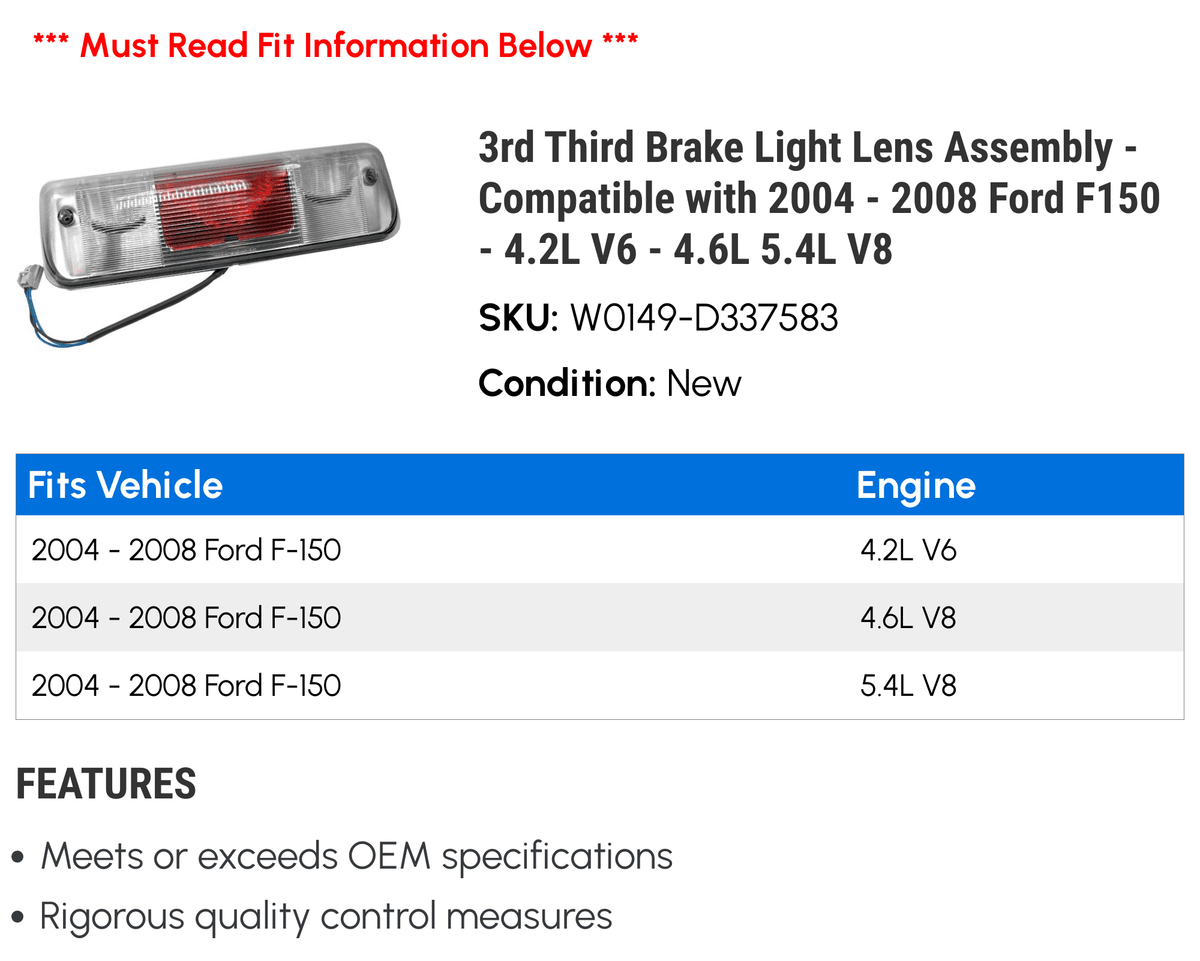 with Assembly Lens F150 V8 2007 2004 5.4L Light - 3rd 4.2L 2008 - V6 - Compatible - 4.6L 2006 Third Brake 2005